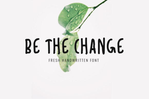 Be the Change: The Font That Elevates Your Brand