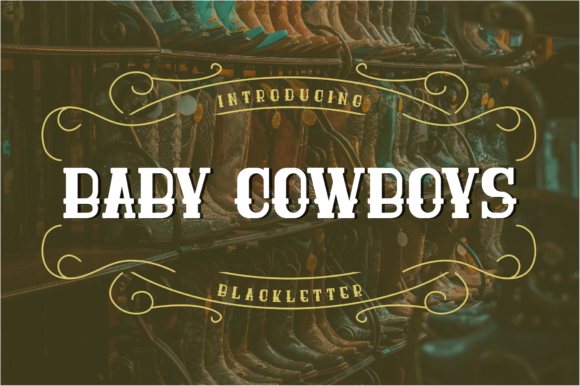Font That Makes Your Brand Stand Out: Baby Cowboys